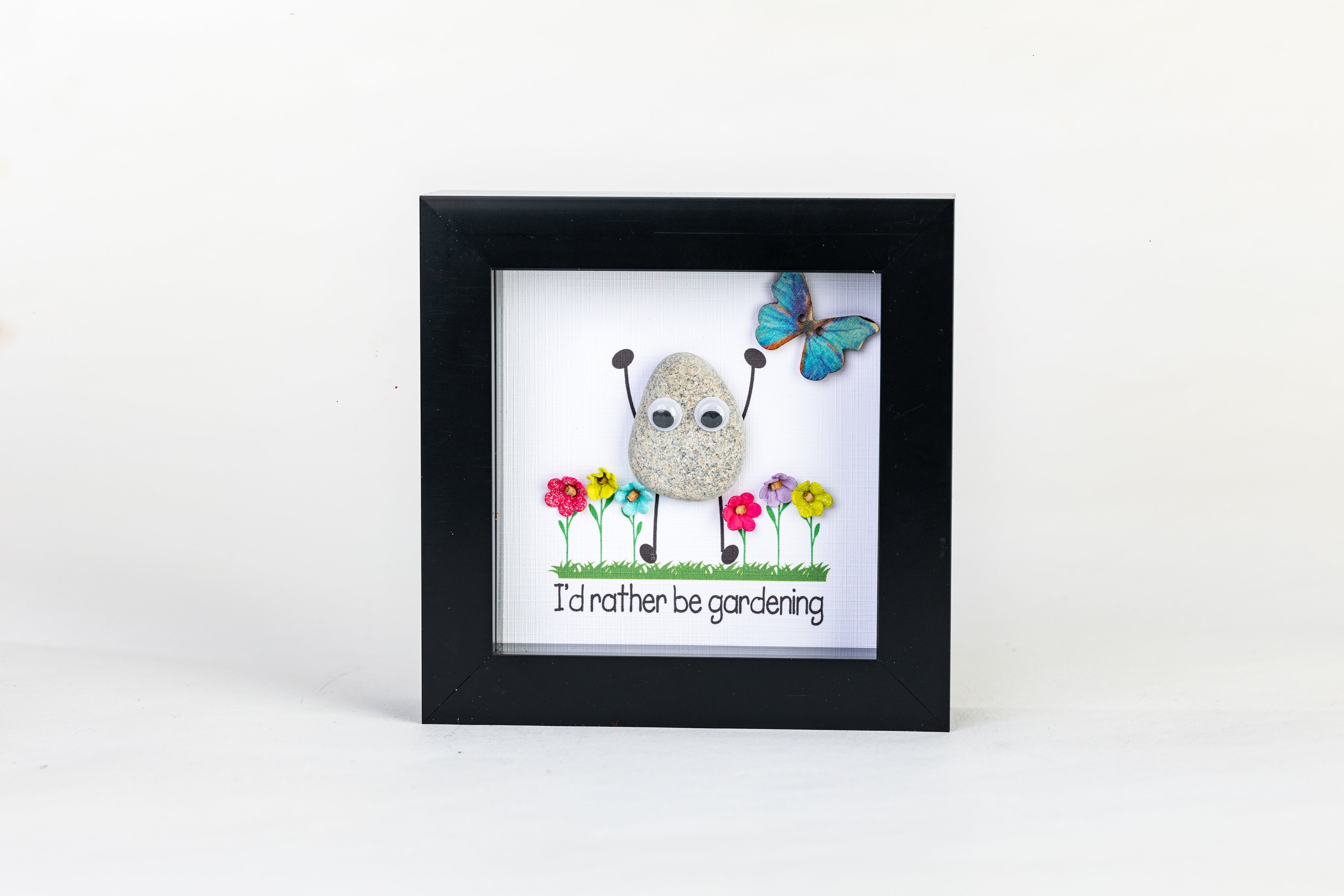 I’d Rather Be Gardening – Pebble Art – 4×4 Box Frame