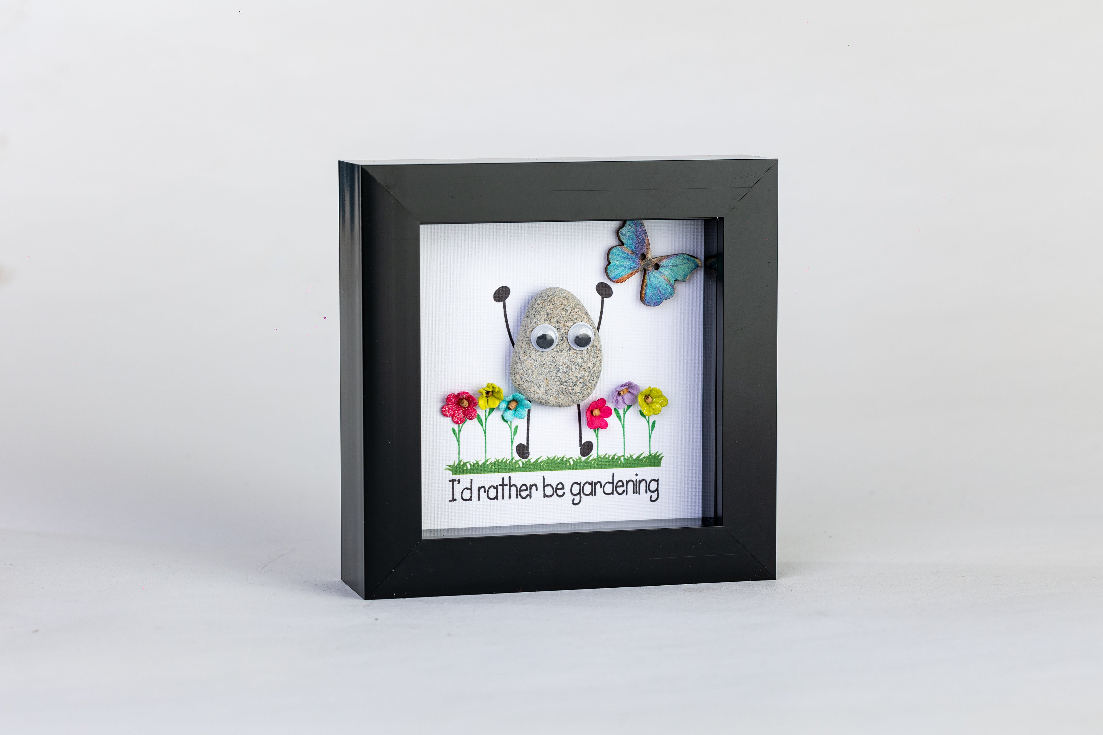 I’d Rather Be Gardening – Pebble Art – 4×4 Box Frame