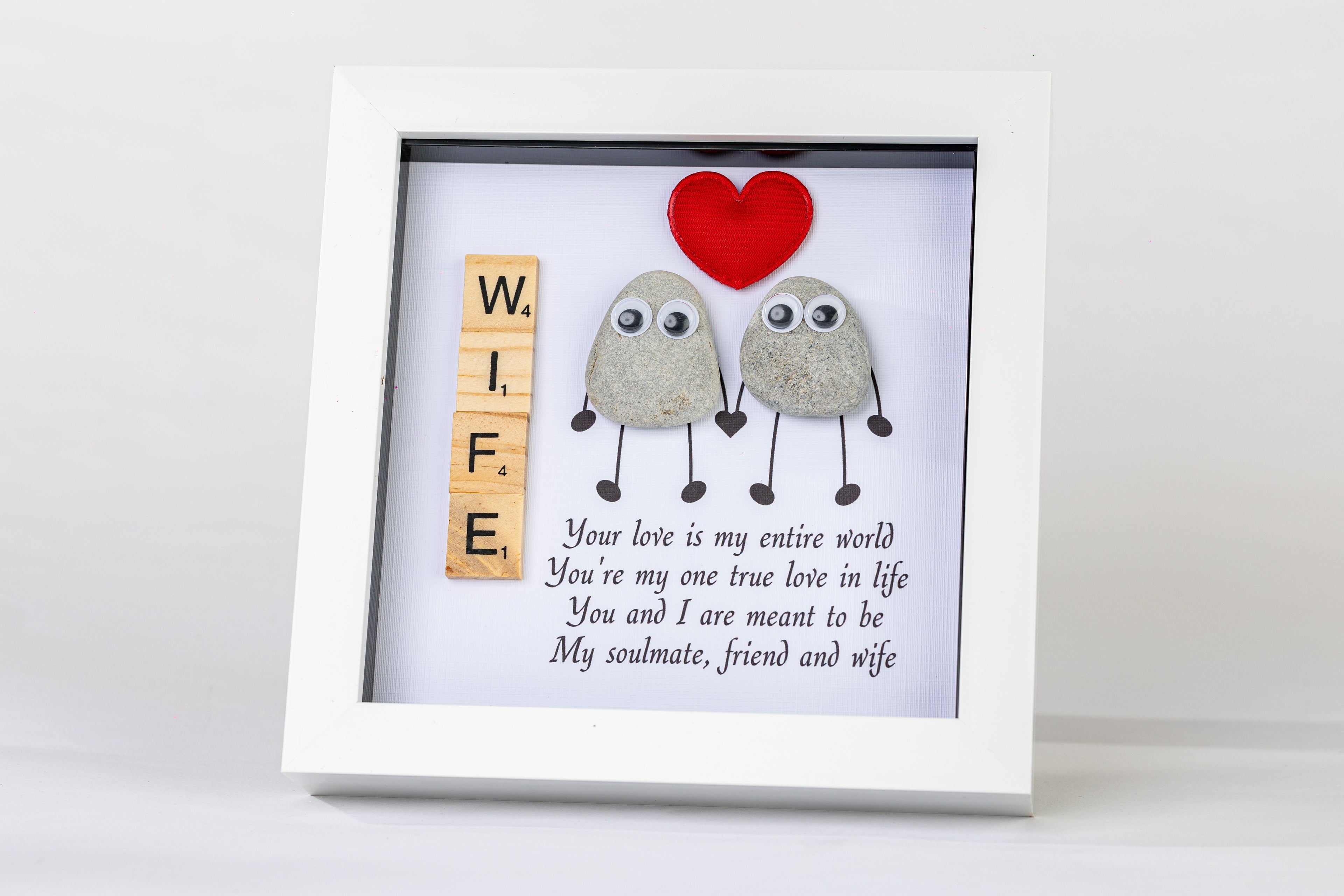 Wife – Your Love Is My Entire World – Pebble Art – 6×6 Box Frame