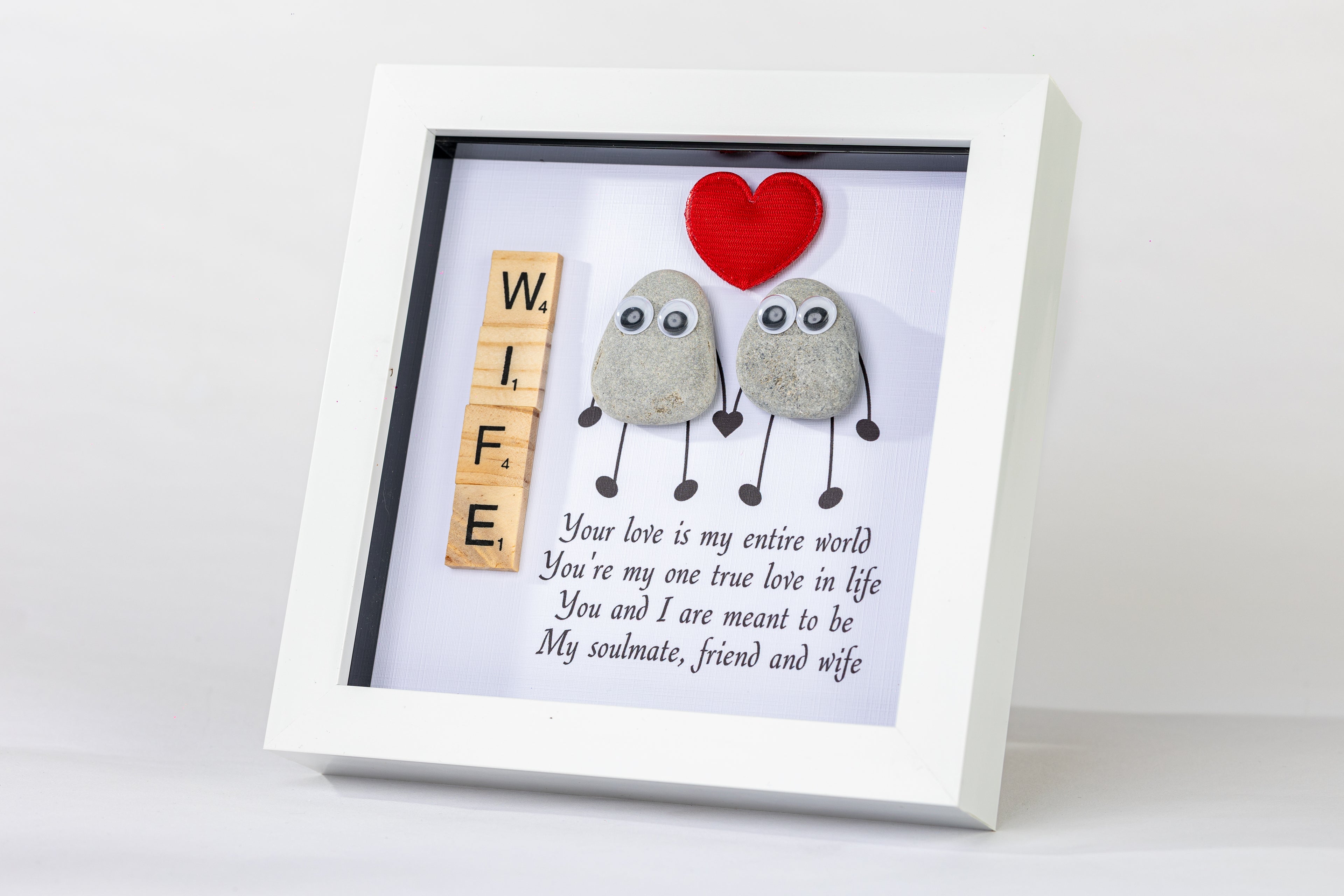 Wife – Your Love Is My Entire World – Pebble Art – 6×6 Box Frame