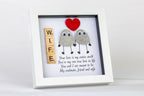Wife – Your Love Is My Entire World – Pebble Art – 6×6 Box Frame