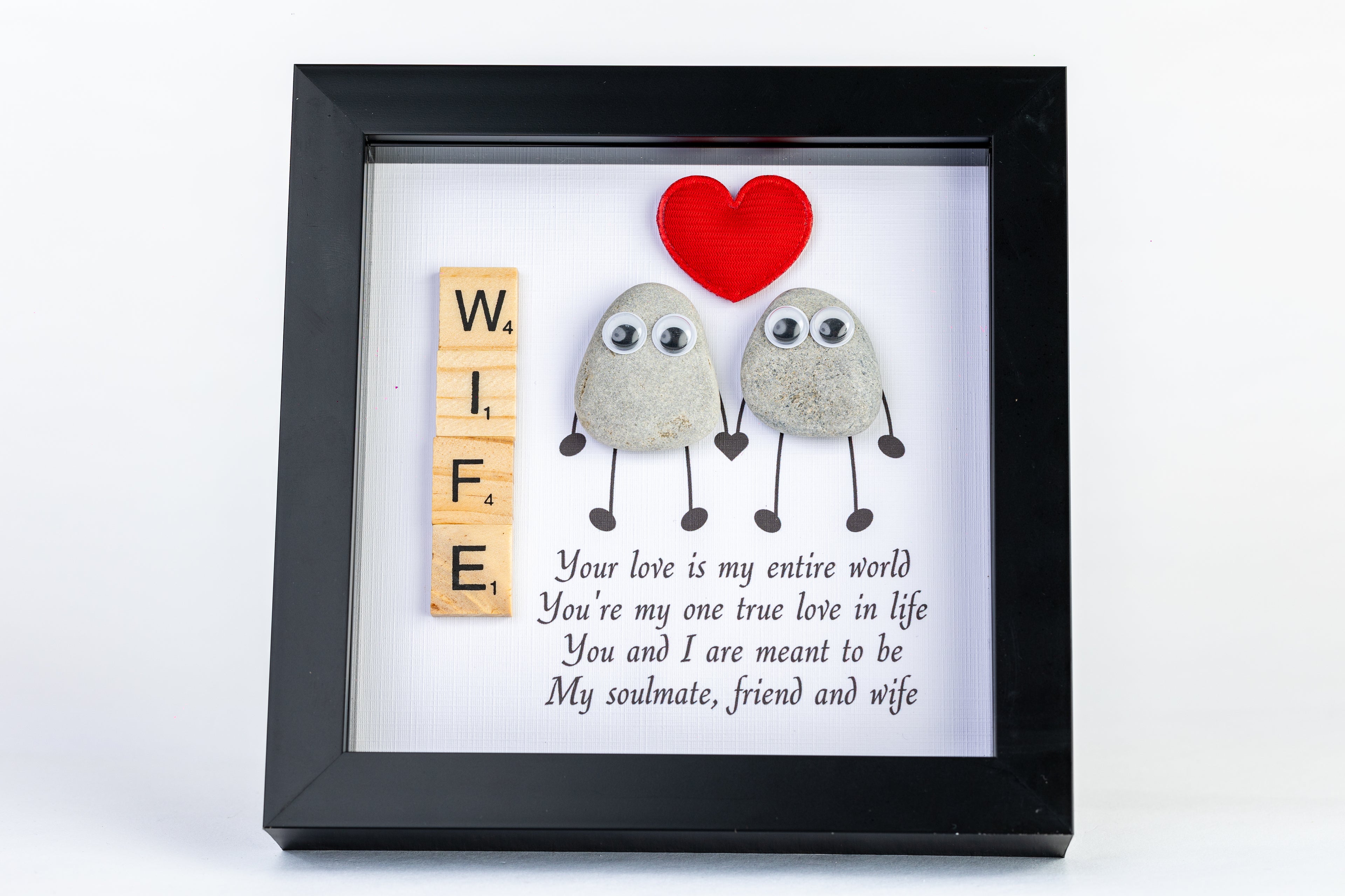 Wife – Your Love Is My Entire World – Pebble Art – 6×6 Box Frame