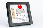 Wife – Your Love Is My Entire World – Pebble Art – 6×6 Box Frame