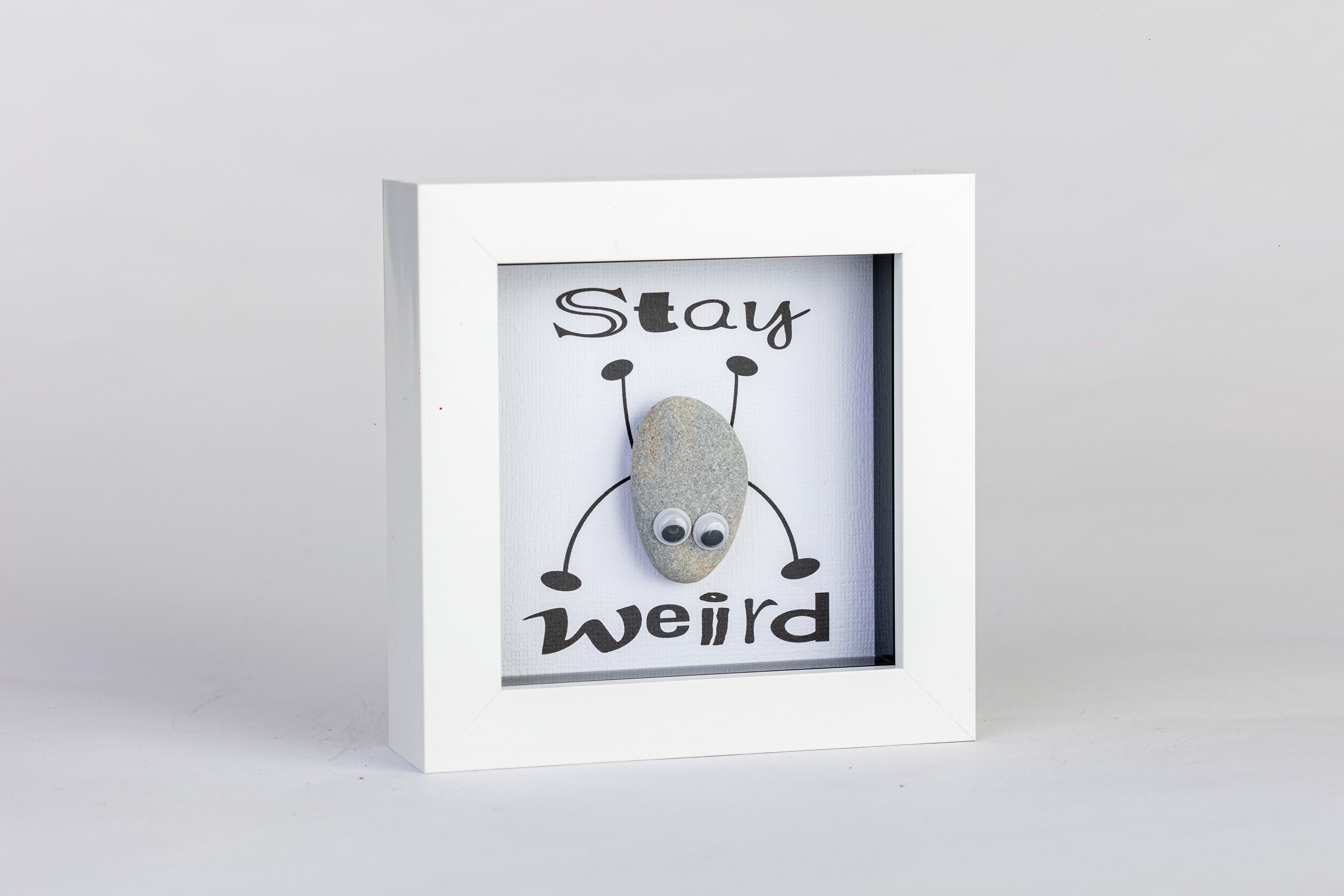 Stay Weird – Pebble Art – 4×4 Box Frame
