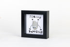 Stay Weird – Pebble Art – 4×4 Box Frame