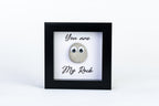 You Are My Rock – Pebble Art – 4×4 Box Frame