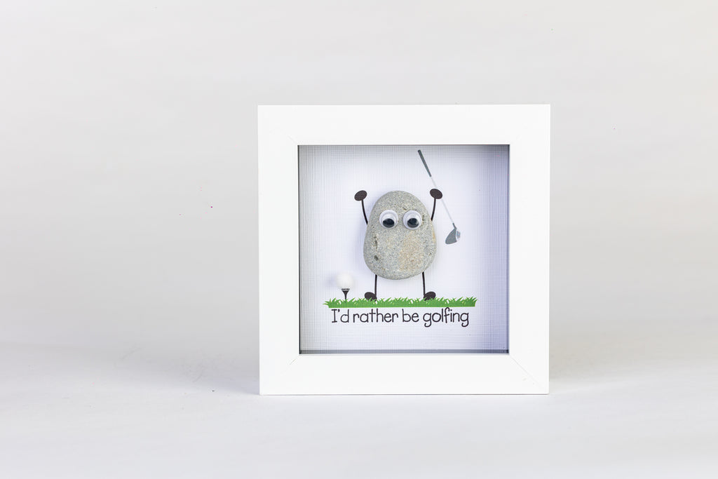 I’d Rather Be Golfing – Pebble Art – 4×4 Box Frame