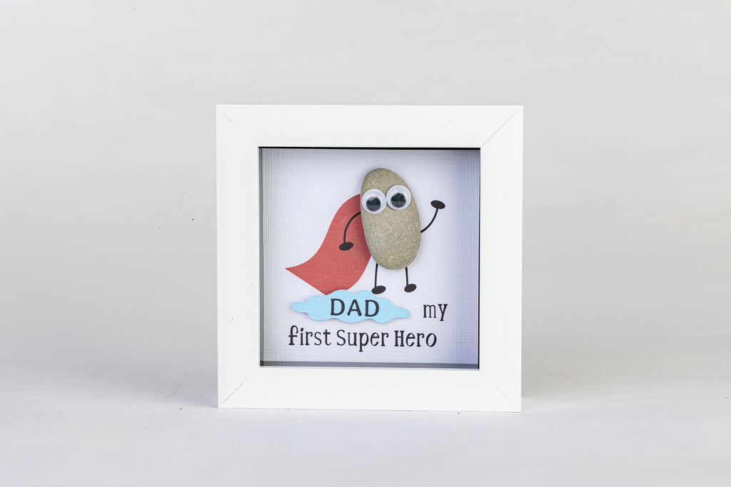 Dad – My First Superhero – Pebble Art – 4×4 Box Frame