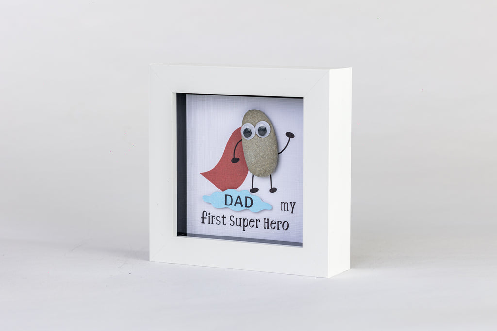 Dad – My First Superhero – Pebble Art – 4×4 Box Frame