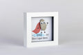 Dad – My First Superhero – Pebble Art – 4×4 Box Frame