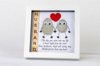 Husband – You Forever Have My Heart – Pebble Art – 6×6 Box Frame