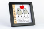 Husband – You Forever Have My Heart – Pebble Art – 6×6 Box Frame